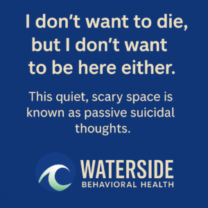Passive Suicidal Thoughts
